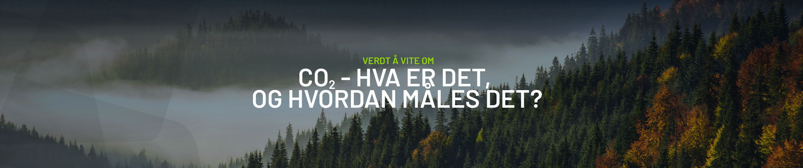 Co2 Hva er det, og hvordan måles det?