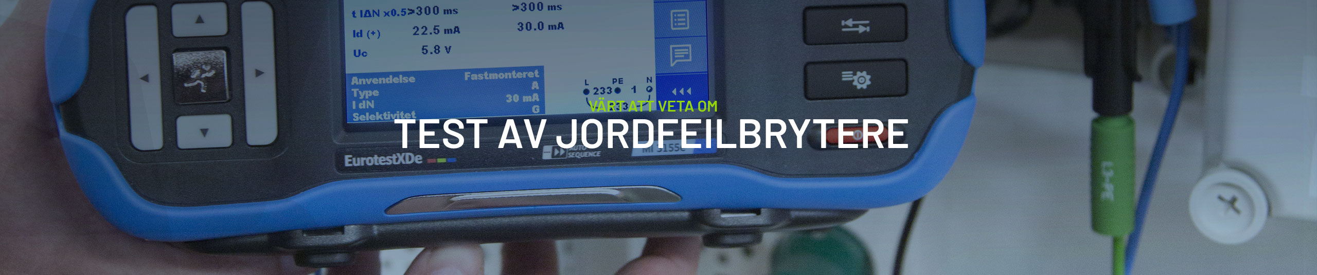 Test av jordfeilbrytere - Slik bør du teste en jordfeilbryter